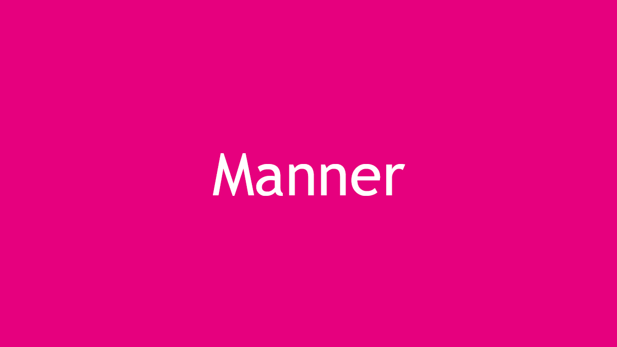 Manner